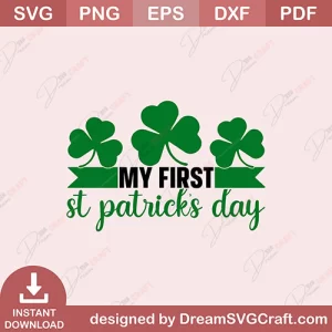 My First St Patricks Day SVG