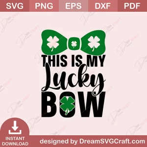 This Is My Lucky Bow SVG
