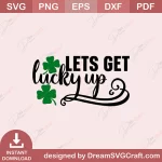 SD12860 Lets Get Lucky Up SaintPatricksDay