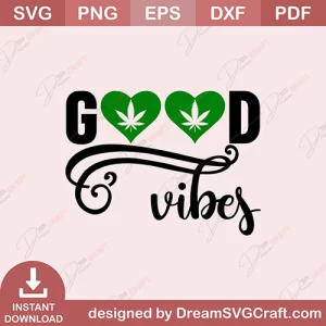 Good Vibes SVG