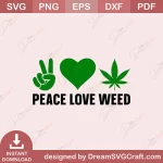 SD12863 Peace Love Weed Weed