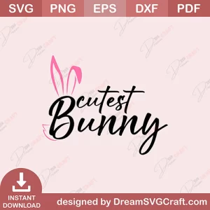 Cutest Bunny SVG