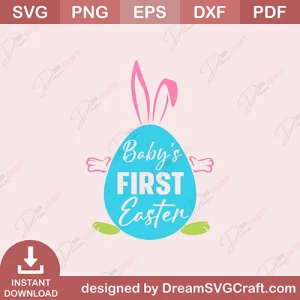 Babys First Easter SVG