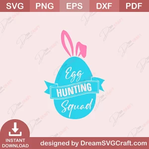 Egg Hunting Squad SVG
