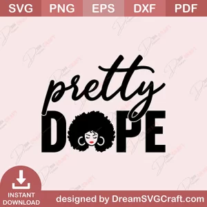 Pretty Dope SVG