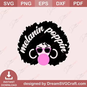 Melanin Poppin SVG