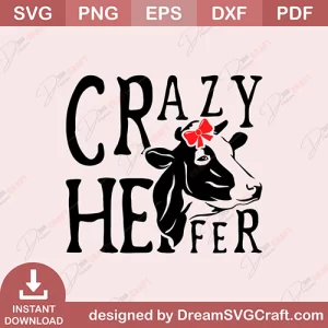 Crazy Heifer SVG