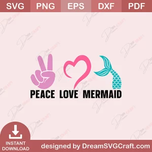 Peace Love Mermaid SVG