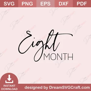 Eight Month SVG