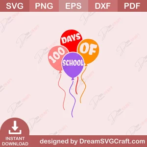 100 Days Of School SVG