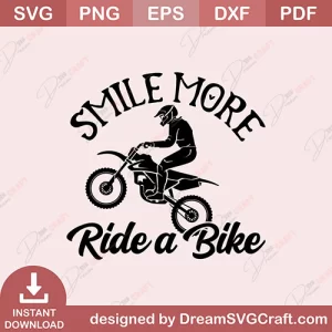 Smile More Ride A Bike SVG