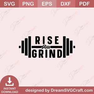 Rise And Grind SVG