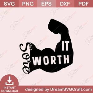 Sore Worth It SVG