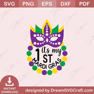 Its My 1St Mardi Gras SVG