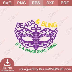 Beads And Bling Its A Mardi Gras Thing SVG