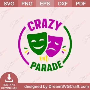 Crazy On Parade SVG