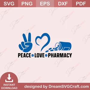 Peace Love Pharmacy SVG