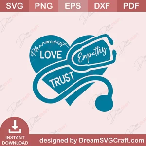 Pharmacist Love Empathy Trust SVG