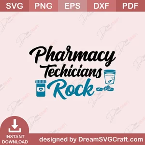 Pharmacy Techicians Rock SVG