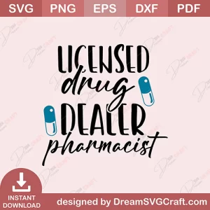 Licensed Drug Dealer Pharmacist SVG