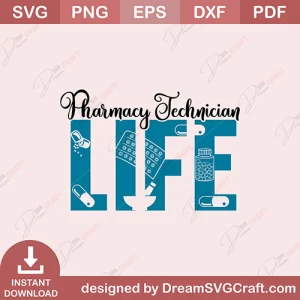 Pharmacy Technician Life SVG