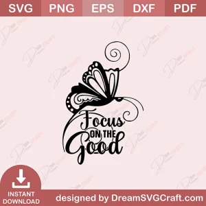 Focus On The Good SVG
