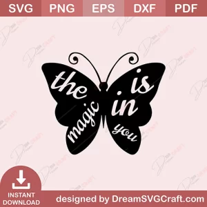 The Magic Is In You SVG