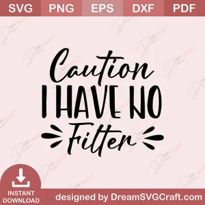 Caution I Have No Filter SVG