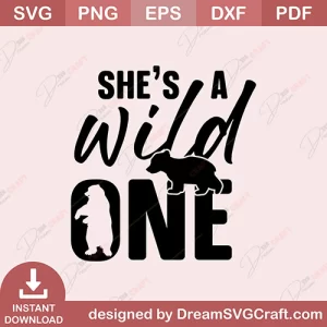 Shes A Wild One SVG