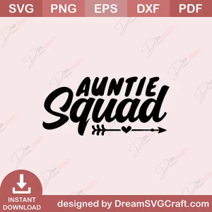 Auntie Squad SVG