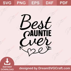 Best Auntie Ever SVG