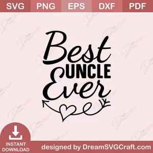 Best Uncle Ever SVG