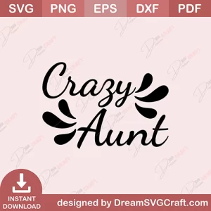 Crazy Aunt SVG
