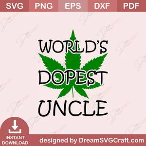 Worlds Dopest Uncle SVG