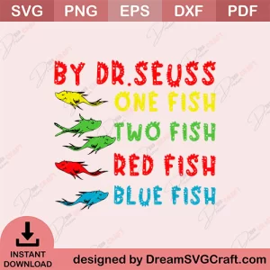 By Dr Seuss One Fish Two Fish Red Fish Blue Fish SVG