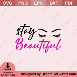 Stay Beautiful SVG