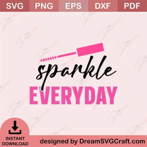 Sparkel Every Day SVG