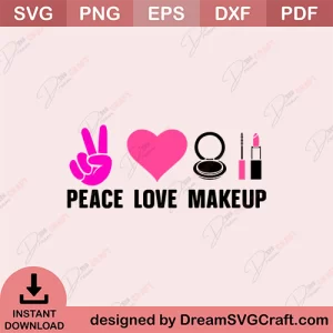 Peace Love Makeup SVG