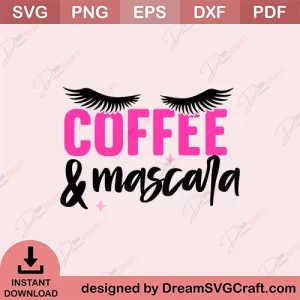 Coffee And Mascara SVG