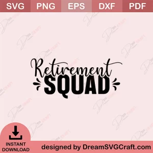 Retirement Squad SVG