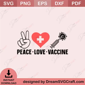 Peace Love Vaccine SVG
