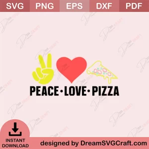 Peace Love Pizza SVG