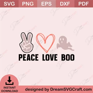 Peace Love Boo SVG