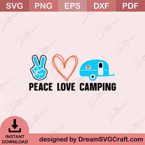 Peace Love Camping SVG
