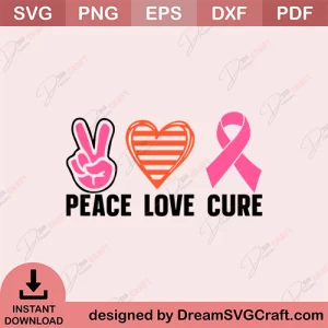Peace Love Cure SVG