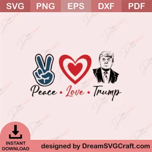 Peace Love Trump SVG