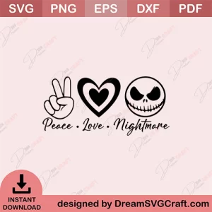 Peace Love Nightmare SVG