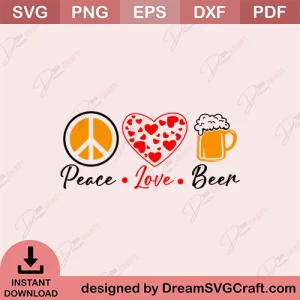 Peace Love Beer SVG