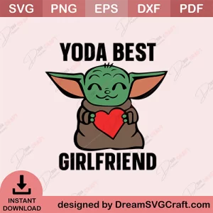 Yoda Best GirlFriend SVG