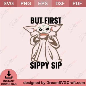 But First Sippy Sip SVG
